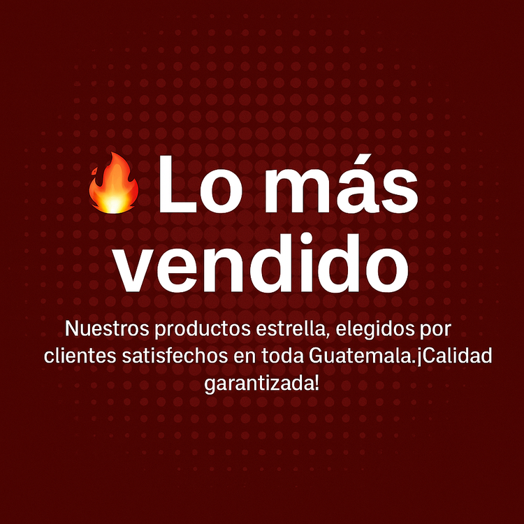 🔥 Lo más vendido